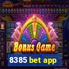 8385 bet app