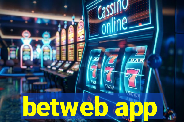 betweb app