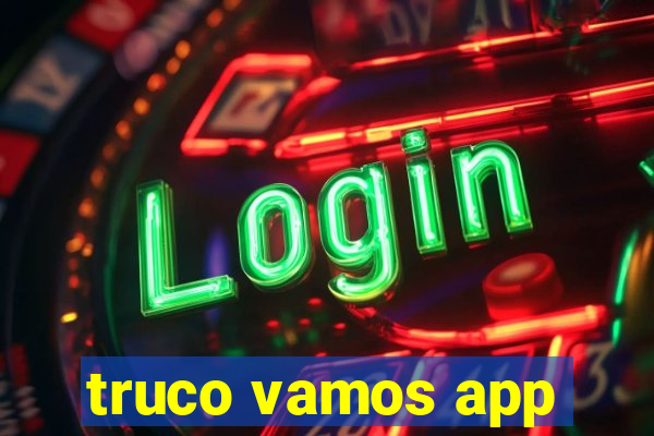 truco vamos app