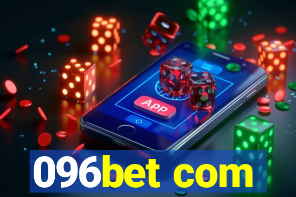 096bet com