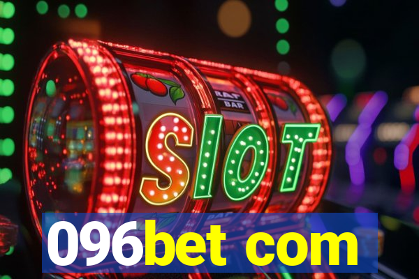 096bet com