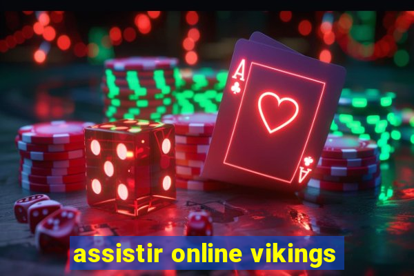 assistir online vikings