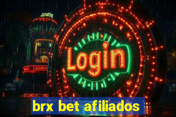 brx bet afiliados
