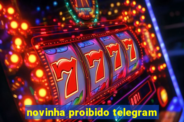 novinha proibido telegram