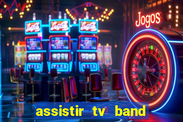 assistir tv band bahia ao vivo