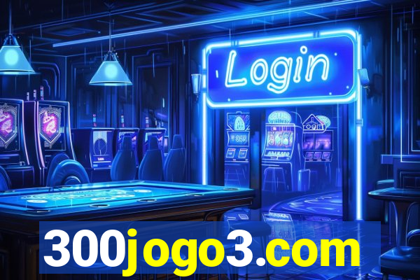 300jogo3.com