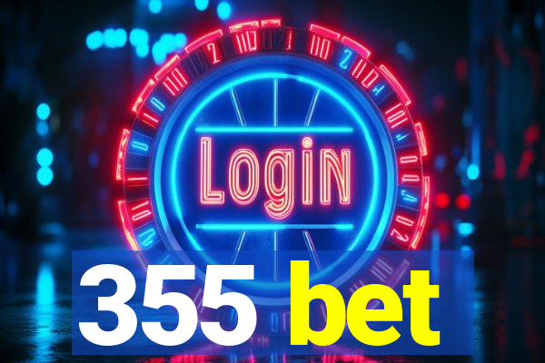 355 bet