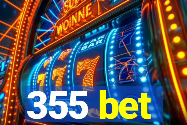 355 bet