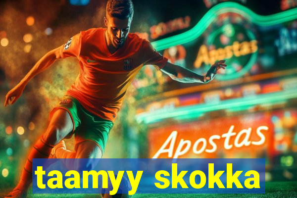 taamyy skokka