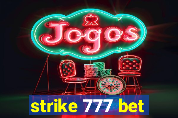 strike 777 bet
