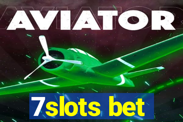 7slots bet