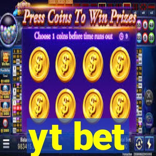 yt bet