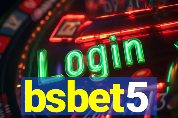 bsbet5