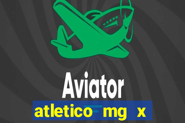 atletico mg x atletico go palpite
