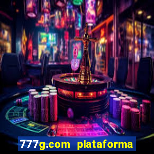 777g.com plataforma de jogos