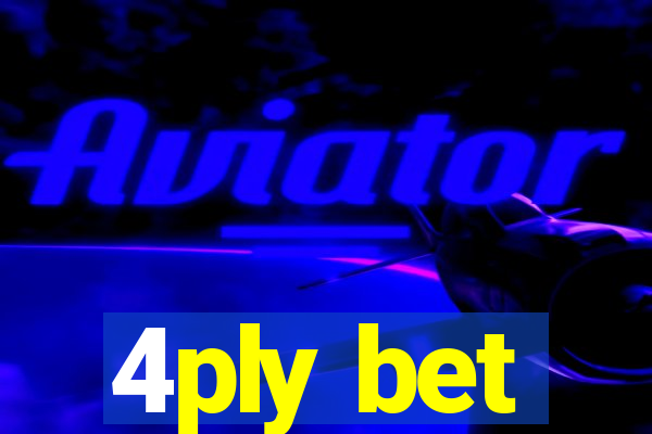 4ply bet
