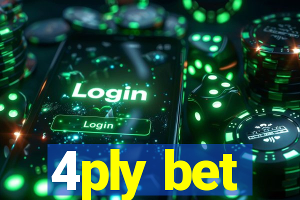 4ply bet