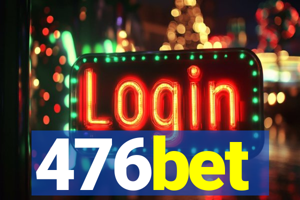 476bet