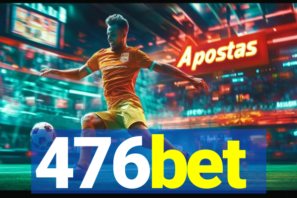 476bet