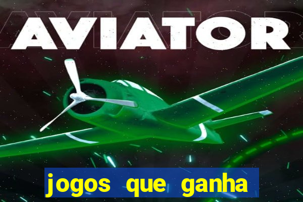 jogos que ganha dinheiro sem precisar depositar