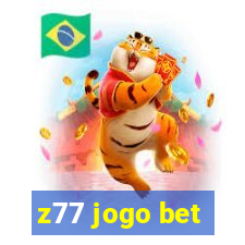 z77 jogo bet
