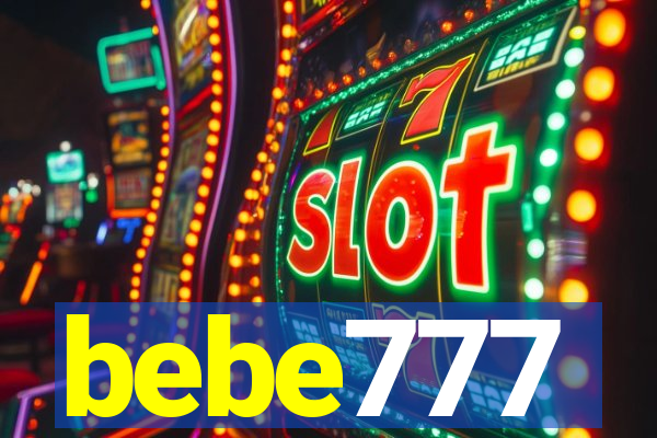 bebe777