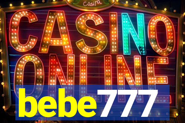 bebe777