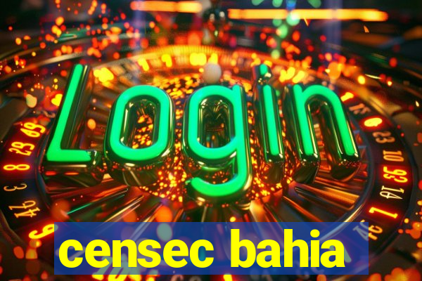 censec bahia