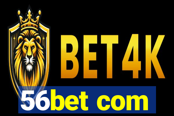 56bet com