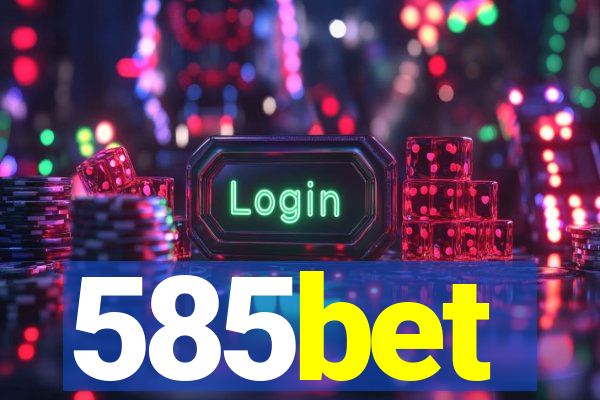 585bet