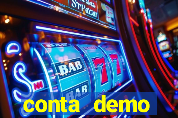 conta demo plataforma slots