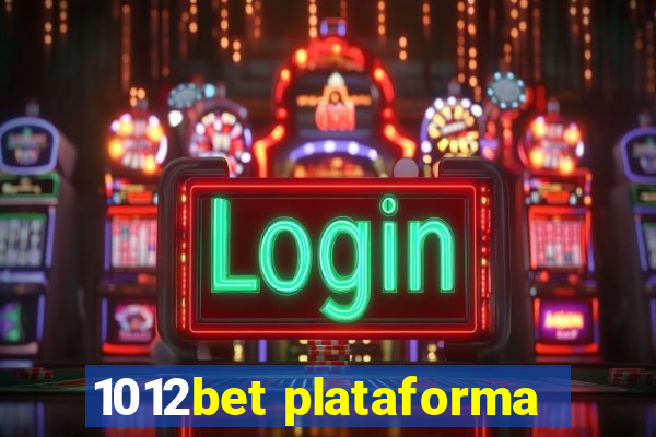 1012bet plataforma
