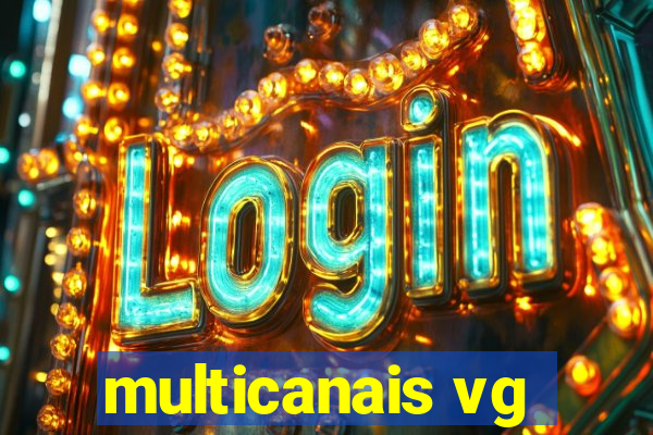 multicanais vg