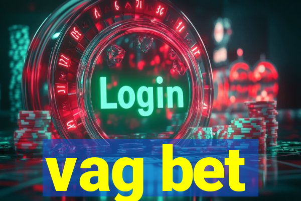 vag bet