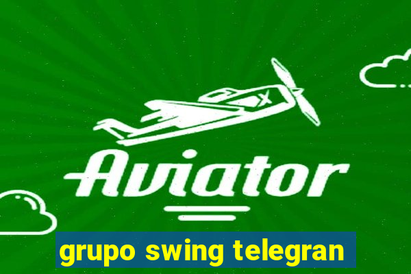 grupo swing telegran