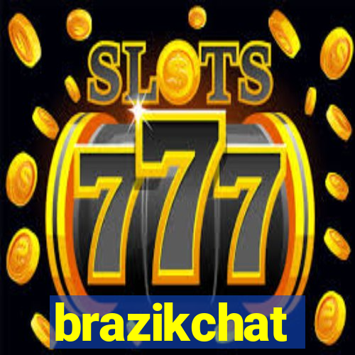 brazikchat