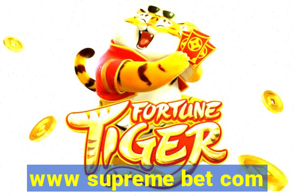 www supreme bet com