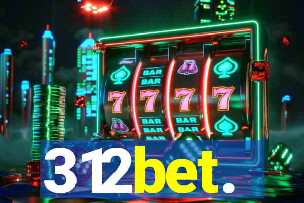 312bet.