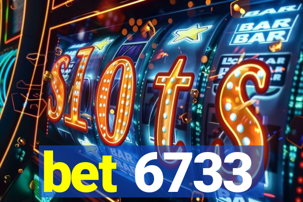 bet 6733