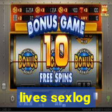 lives sexlog