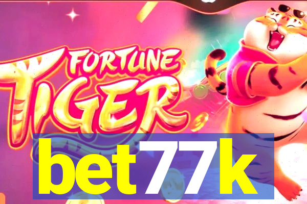 bet77k