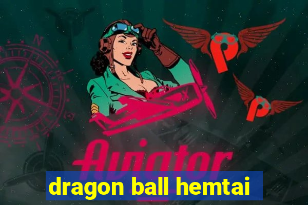dragon ball hemtai