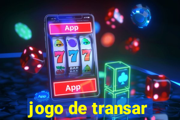 jogo de transar