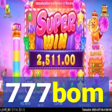 777bom