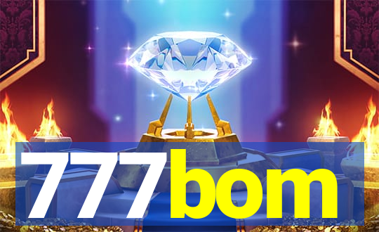 777bom