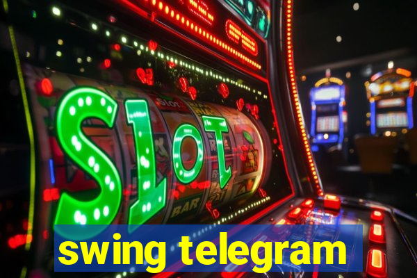 swing telegram