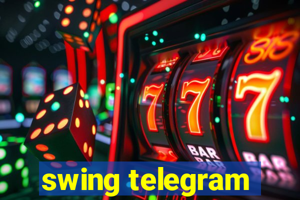 swing telegram