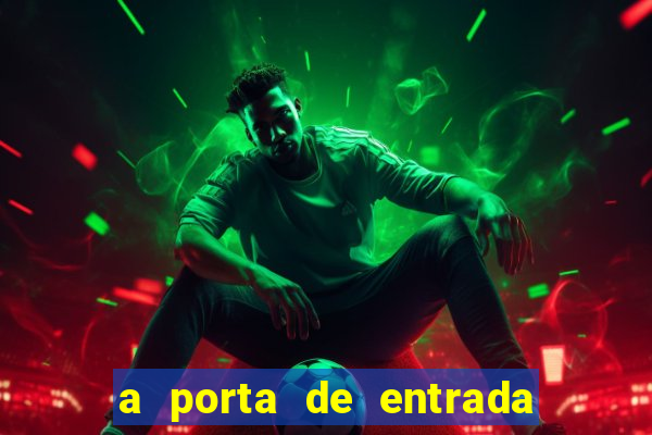 a porta de entrada do excluído gratis
