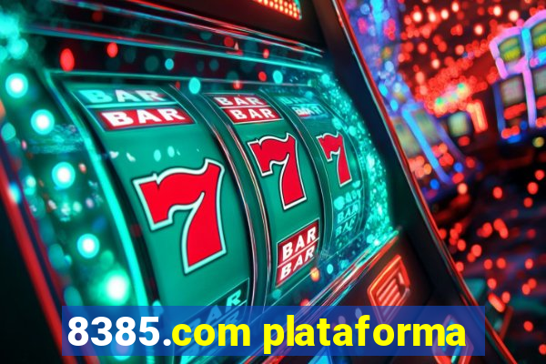 8385.com plataforma