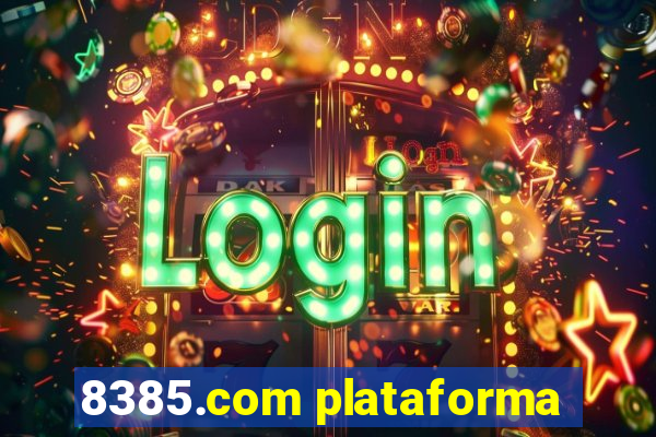 8385.com plataforma